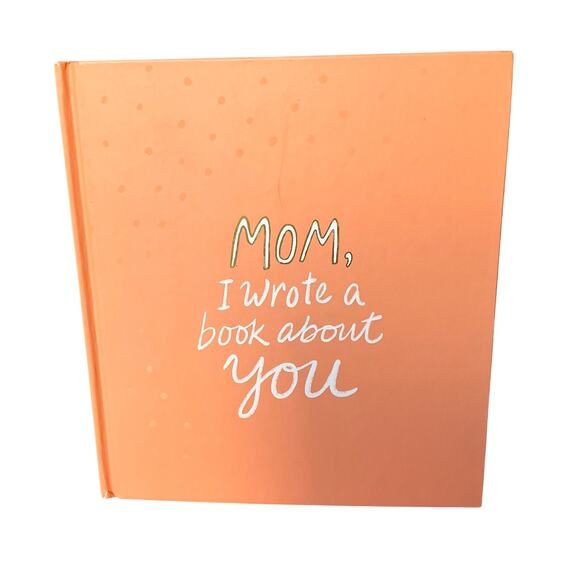 Mom, I Wrote a Book about You — A unique gift book filled with prompts - Picture 1 of 5